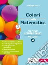 Colori della matematica. Ediz. azzurra smart. Con Quaderno di inclusione e recupero. Per il triennio dei Licei. Con e-book. Con espansione online. Vol. 4 libro