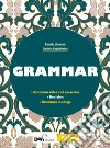 And you? Grammar. Per la Scuola media. Con e-book. Con espansione online