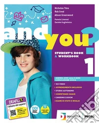 And you? It's easy. Per la Scuola media. Con e-book. Con espansione online libro