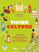 Think culture. Per la Scuola media. Con espansione online libro