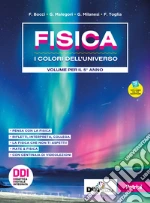 Fisica. I colori dell'universo. Per le Scuole superiori. Con e-book. Con espansione online. Vol. 3 libro