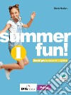 Summer fun! Per la Scuola media. Con espansione online. Vol. 1 libro di Mabbott Nicola