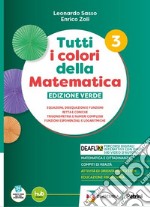 TUTTI I COLORI DELLA MATEMATICA-ED.VERDE-SECONDO BIENNIO E QUINTO ANNO+EBOOK libro