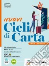 NUOVI CIELI DI CARTA + EBOOK libro