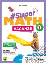 #Supermath vacanze. Per la Scuola media. Con espansione online. Vol. 2 libro