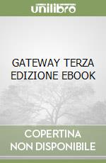 GATEWAY TERZA EDIZIONE EBOOK libro