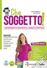 Che soggetto! Percorso semplificato. Per la Scuola media. Con e-book. Con espansione online libro