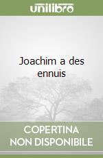 Joachim a des ennuis libro