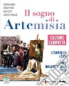 SOGNO DI ARTEMISIA EDIZIONE COMPATTA (IL) + EBOOK libro