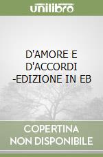 D'AMORE E D'ACCORDI -EDIZIONE IN EB