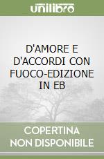 D'AMORE E D'ACCORDI CON FUOCO-EDIZIONE IN EB