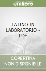 LATINO IN LABORATORIO - PDF libro