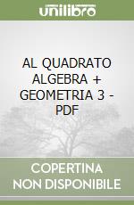 AL QUADRATO ALGEBRA + GEOMETRIA 3 - PDF libro