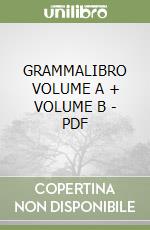 GRAMMALIBRO VOLUME A + VOLUME B - PDF libro