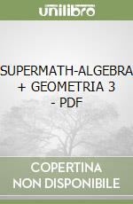 SUPERMATH-ALGEBRA + GEOMETRIA 3 - PDF libro