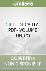 CIELI DI CARTA- PDF- VOLUME UNICO