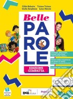 BELLE PAROLE EDIZIONE COMPATTA - VOLUME + PIEGHEVOLE PER IL RIPASSO - PDF libro