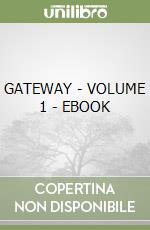 GATEWAY - VOLUME 1 - EBOOK libro