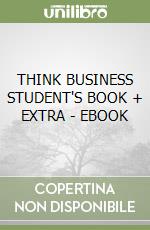 THINK BUSINESS STUDENT'S BOOK + EXTRA - EBOOK libro