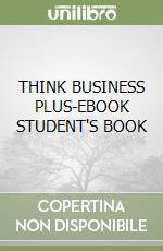 THINK BUSINESS PLUS-EBOOK STUDENT'S BOOK libro