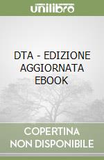 DTA - EDIZIONE AGGIORNATA EBOOK libro