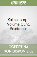 Kaleidoscope Volume C Int. Scaricabile libro