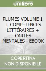 PLUMES VOLUME 1 + COMPÉTENCES LITTÉRAIRES + CARTES MENTALES - EBOOK libro