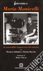 Intervista a Mario Monicelli. La sostenibile leggerezza del cinema