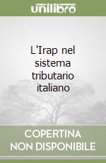 L'Irap nel sistema tributario italiano libro