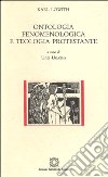 Ontologia fenomenologica e teologia protestante libro