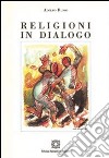 Religioni in dialogo libro