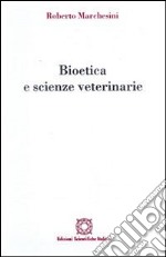 Bioetica e scienze veterinarie