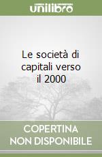 Le società di capitali verso il 2000 libro