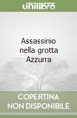 Assassinio nella grotta Azzurra libro