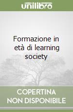 Formazione in età di learning society