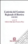 L'attività del Comitato regionale di bioetica 1998-1999 libro