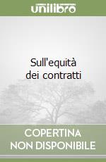 Sull'equità dei contratti libro