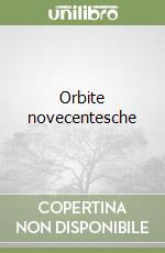 Orbite novecentesche libro