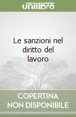 Le sanzioni nel diritto del lavoro libro