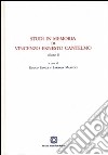 Studi in memoria di Vincenzo Ernesto Cantelmo. Vol. 1-2 libro