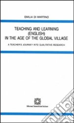 Teaching and learning in the age of the global village