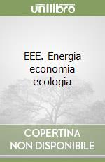 EEE. Energia economia ecologia