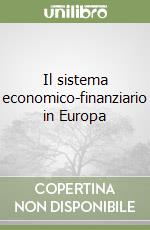 Il sistema economico-finanziario in Europa