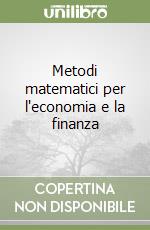 Metodi matematici per l'economia e la finanza