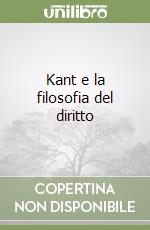 Kant e la filosofia del diritto libro