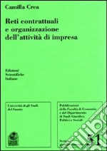 Reti contrattuali e organizzazione dell'attività di impresa