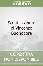 Scritti in onore di Vincenzo Buonocore