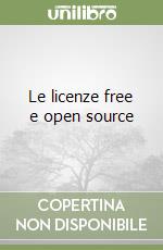 Le licenze free e open source
