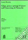 Colpa, pena e presagi d'amore nell'Umvertung di Nietzsche libro