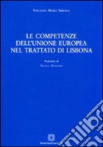 Le competenze dell'unione europea nel trattato di Lisbona